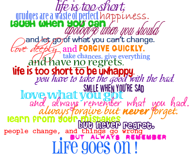 some good quotes on life. some good quotes on life.