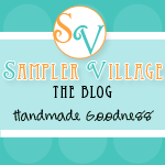 Sampler Village Blog